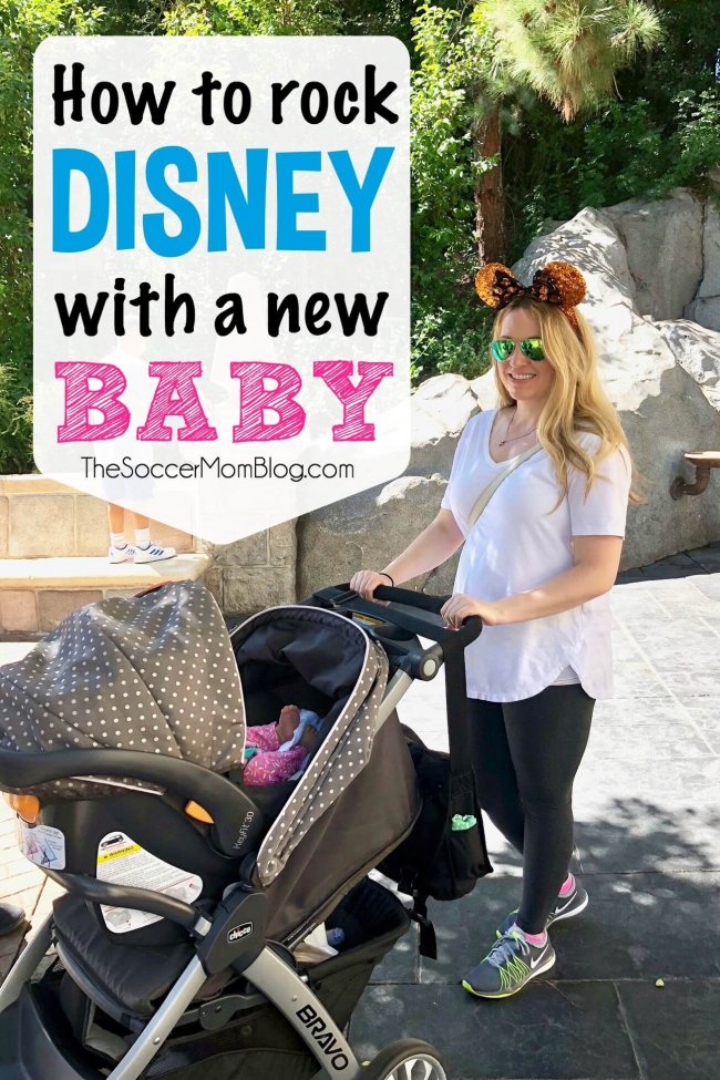 Everything you need to know to visit Disneyland with a baby - even a newborn!