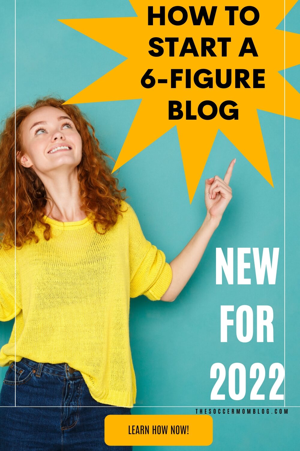 woman on blue background pointing to text bubble: "How to Start a 6-Figure Blog"