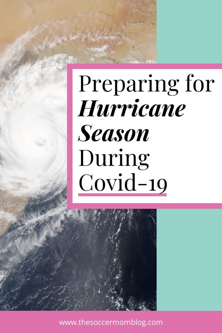 How to prepare for hurricane season during COVID-19 - tips for stocking up, how to make an emergency plan, and staying safe during the pandemic.